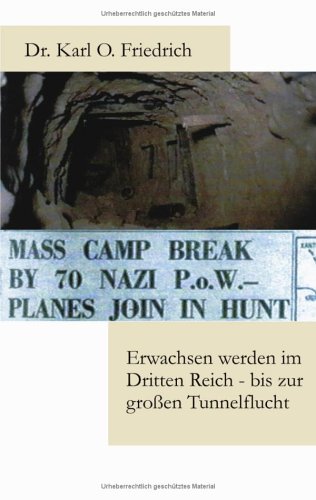 Erwachsen werden im Dritten Reich - bis zur grossen Tunnel-Flucht Personalities