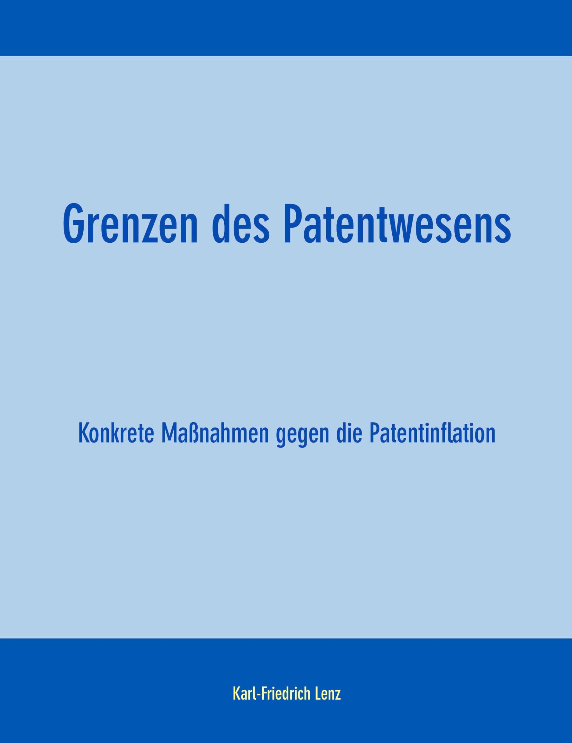 Grenzen des Patentwesens Law