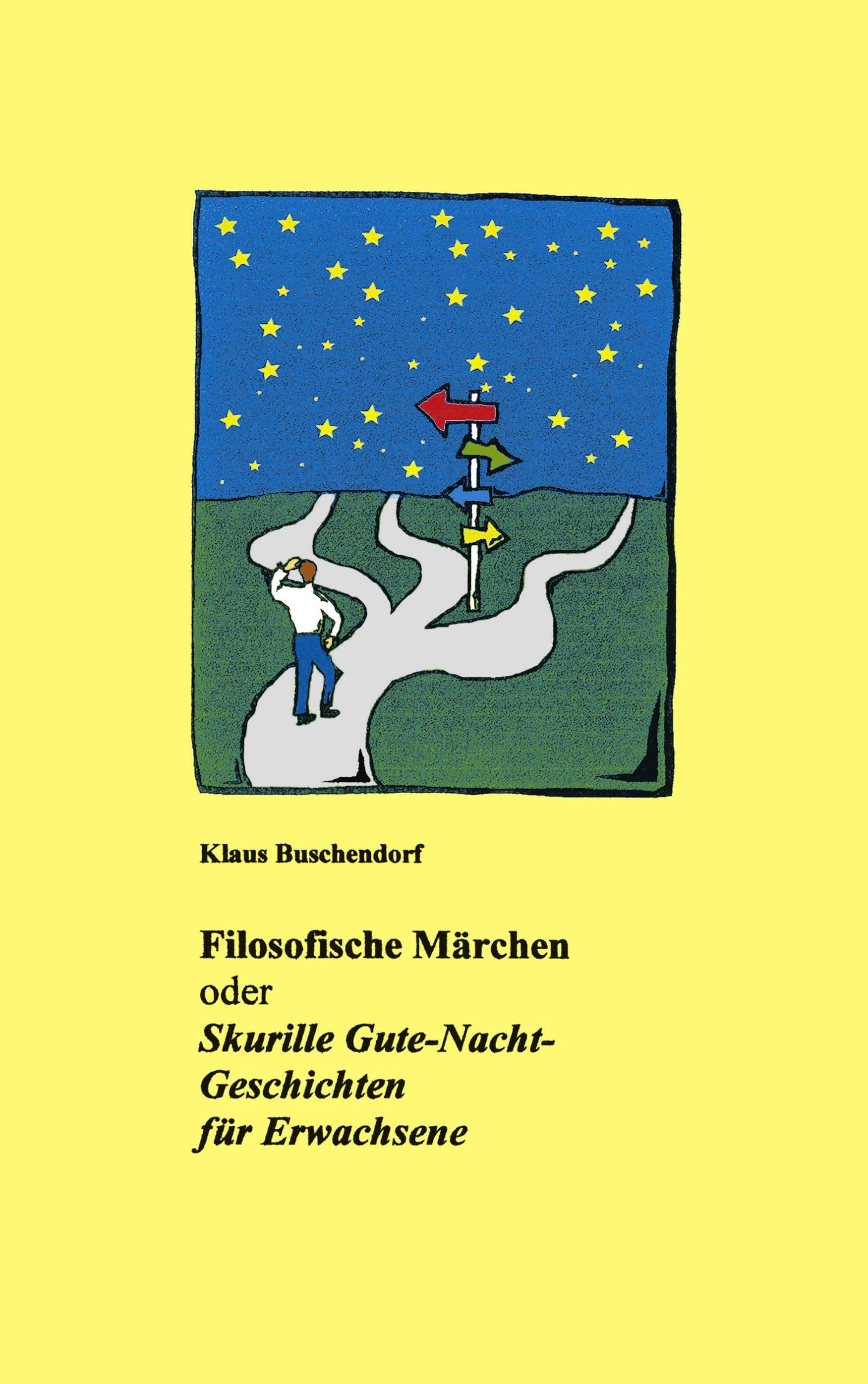 Filosofische Märchen: Skurille Gute-Nacht-Geschichten für Erwachsene Fairy Tales & Legends