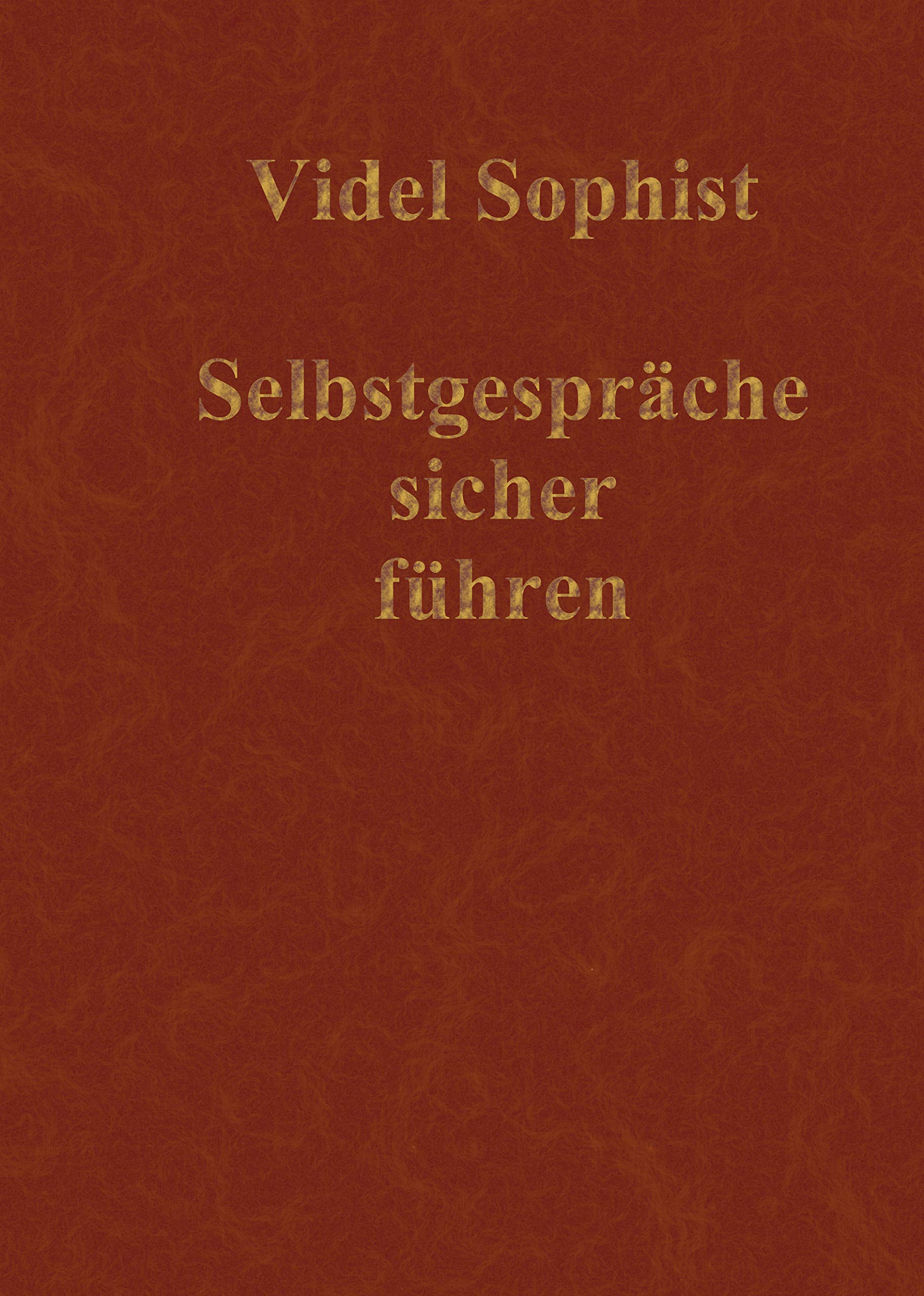 Selbstgespräche sicher führen Poetry