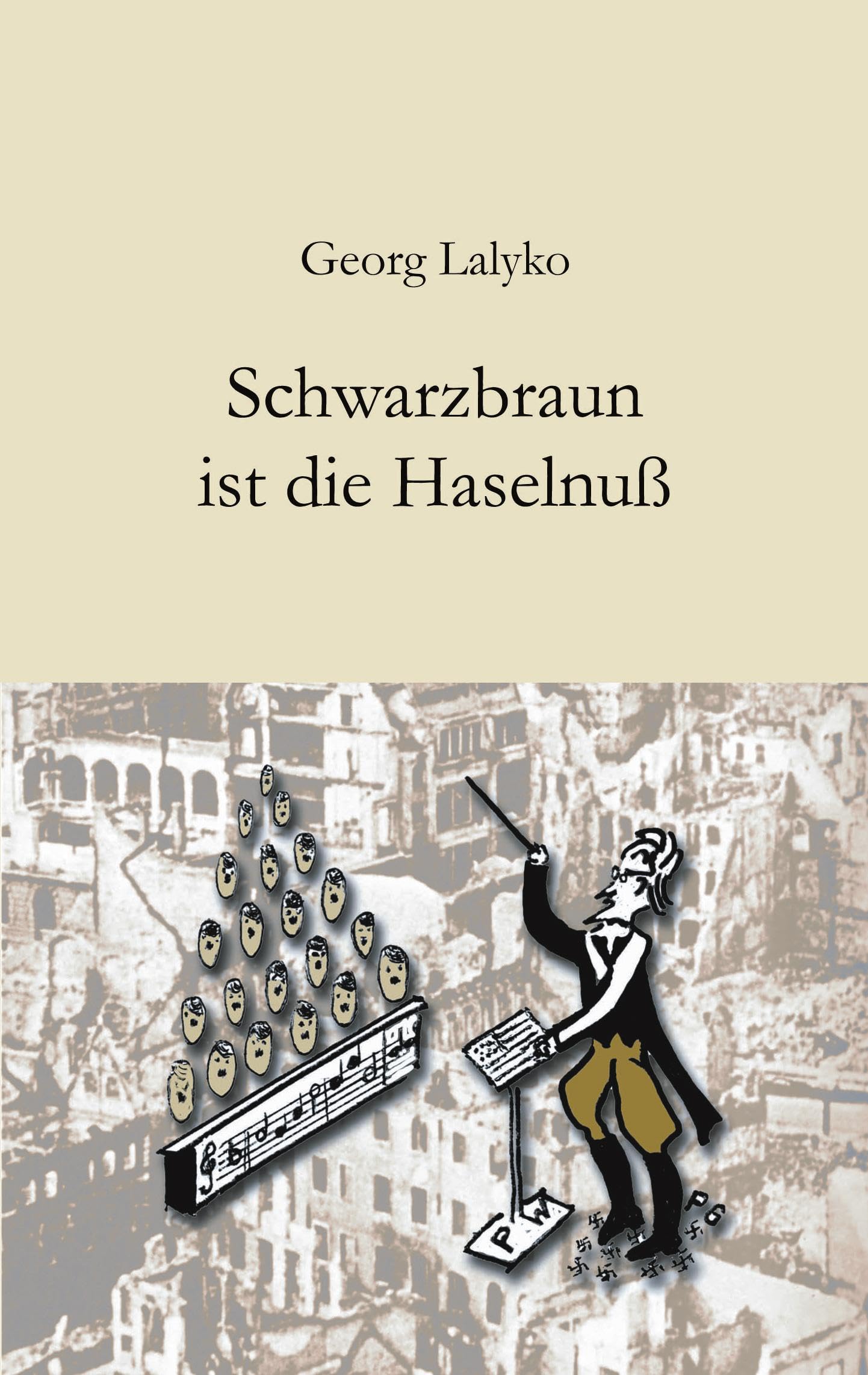 Schwarzbraun ist die Haselnuß Contemporary literature
