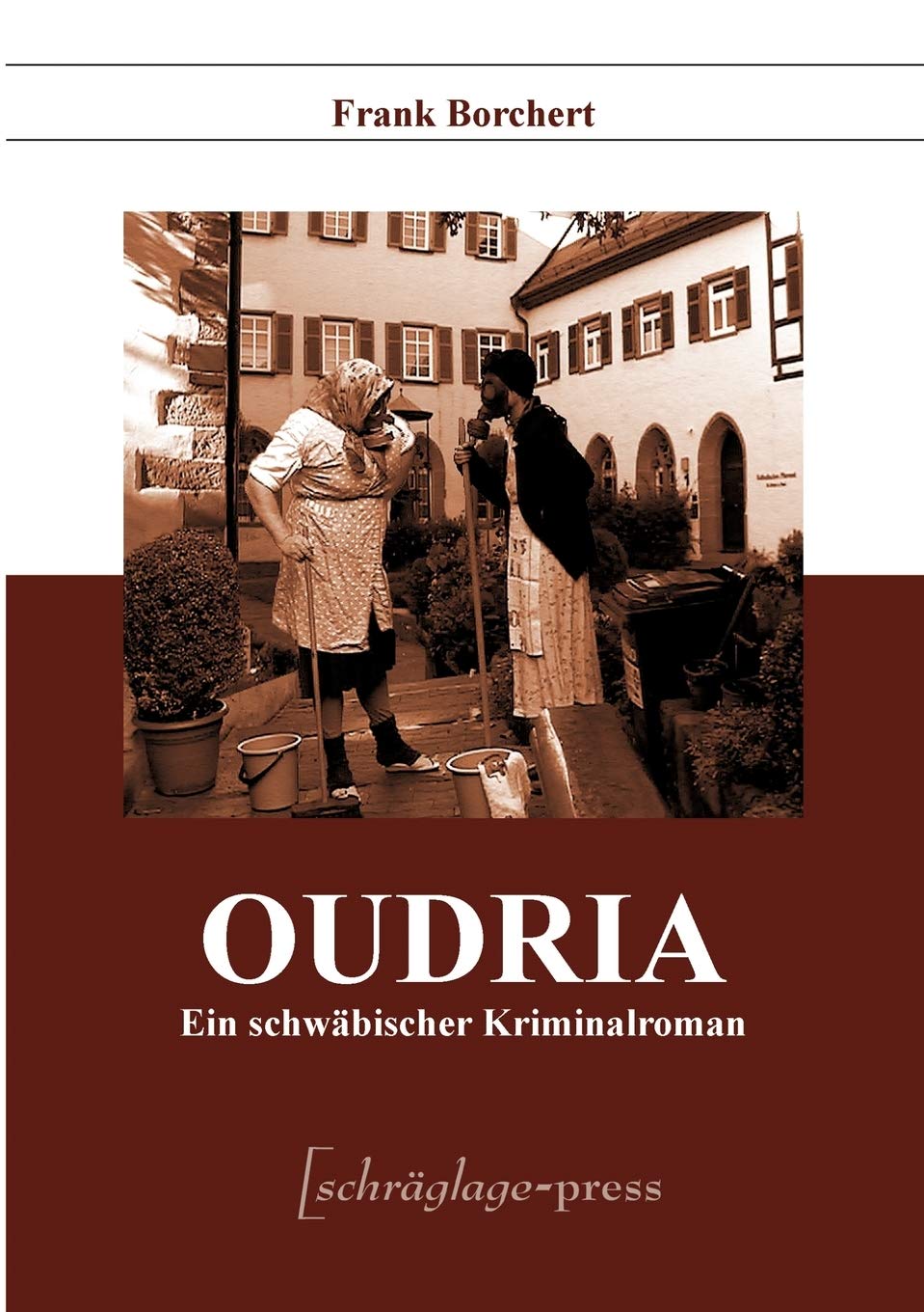 Oudria: Ein schwäbischer Kriminalroman Contemporary literature