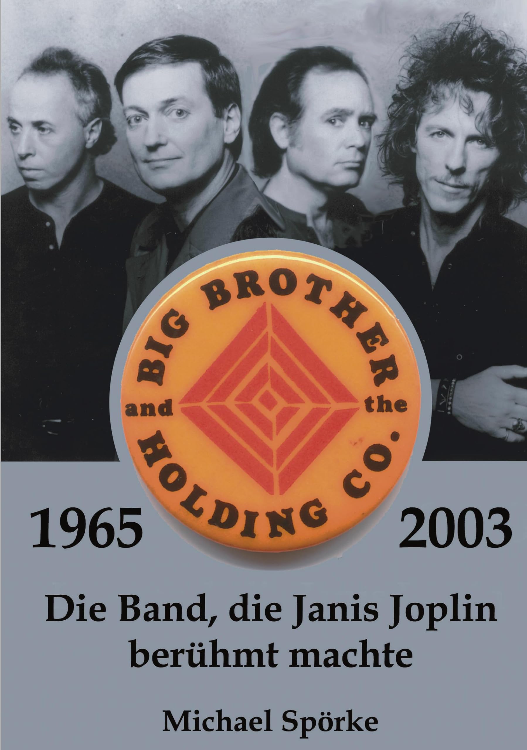 Big Brother & the Holding Co. 1965 - 2003 book