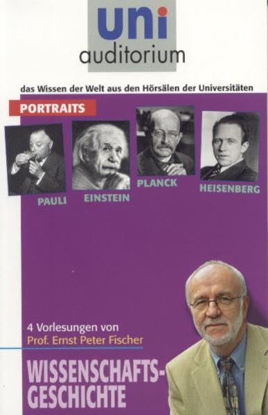 Portraits: Pauli, Einstein, Planck und Heisenberg: Fachbereich: Wissenschaftsgeschichte: 4 Vorlesungen. Fachbereich: Wissenschaftsgeschichte (uni auditorium - Taschenbuch) Memories