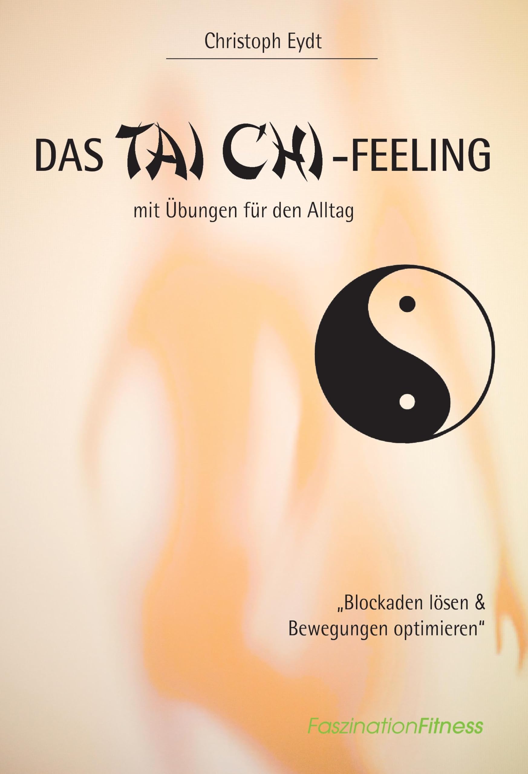 Das Tai Chi-Feeling Health, Nutrition & Fitness Books