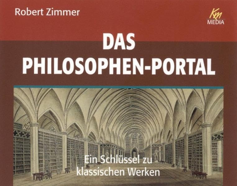 Das Philosphenportal. Ein Schlüssel zu den klassischen Werken. 5 CD Philosophy