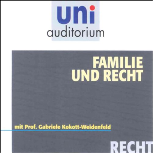 Familie & Recht: Fachbereich: Recht (uni auditorium - Audio) Law
