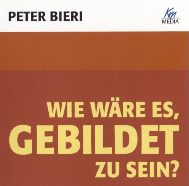 Wie wäre es, gebildet zu sein?: Gesprochen vom Autor University books