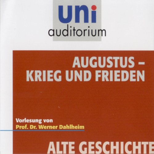 Augustus - Krieg und Frieden Social Sciences Books