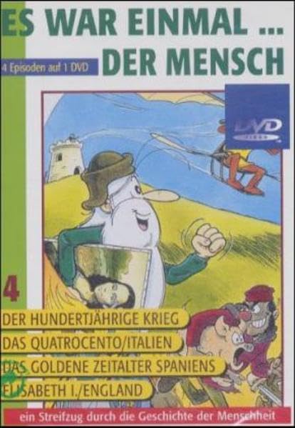 Es war einmal... der Mensch. Paket: Der Hundertjährige Krieg /Das Quatrocento - Italien Das Goldene Zeitalter Spaniens /Elisabeth I. - England Movies