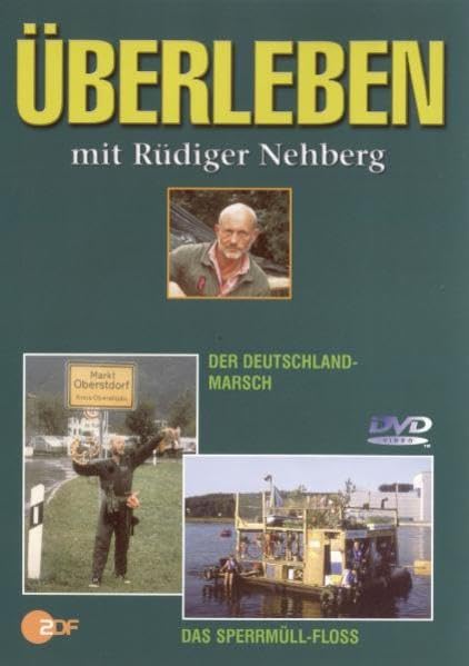 Überleben mit Rüdiger Nehberg: Der Deutschlandmarsch & Das Sperrmüllfloss Films