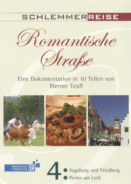 Schlemmerreise Romantische Strasse. Paket: Augsburg und Friedberg /Perlen am Lech Films