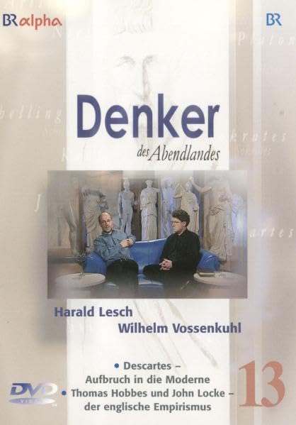 Denker des Abendlandes, Teil 13: Descartes - Aufbruch in die Moderne & Thomas Hobbes und John Locke - der englische Empirismus Movies