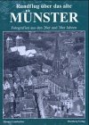 Rundflug über Münster. Luftaufnahmen aus den 20er und 30er Jahren: Historische Luftbilder Politics & History