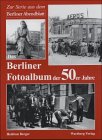 Das Berliner Fotoalbum der 50er Jahre. book