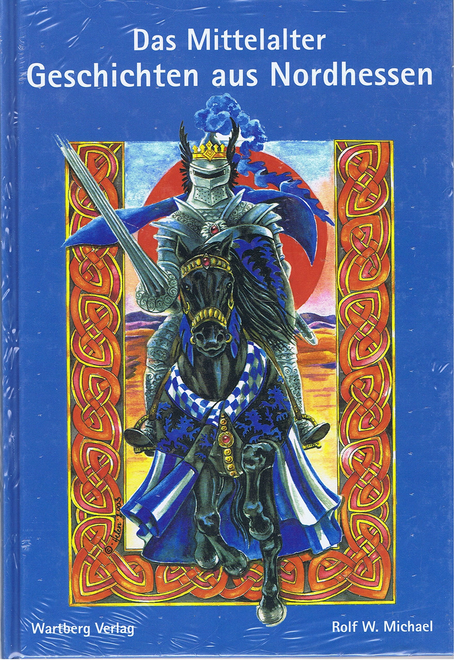 Nordhessen - Geschichten aus dem Mittelalter Historical Fiction