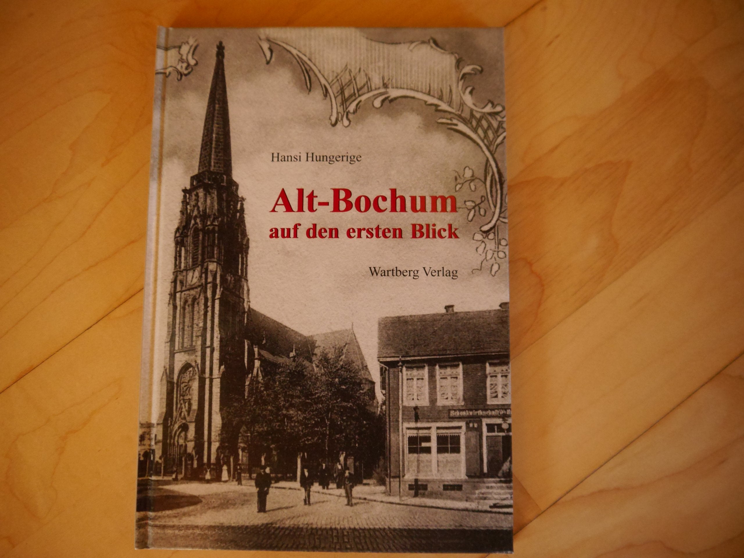 Alt-Bochum. Auf den 1. Blick Travel