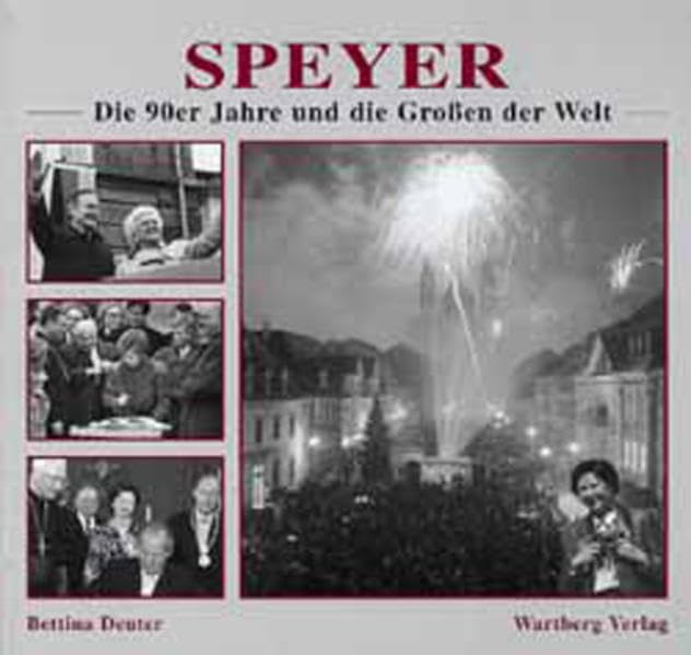 Speyer - Die 90er Jahre und die Grossen der Welt Travel