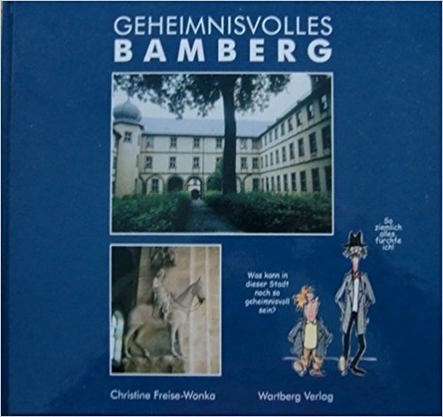 Geheimnisvolles Bamberg Leisure, Home & Garden