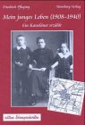 Mein junges Leben 1908-1940: Ein Kasseläner erzählt Politics & History