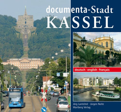documenta-Stadt Kassel: Farbbildband: Dtsch.-Engl.-Französ. Leisure, Home & Garden
