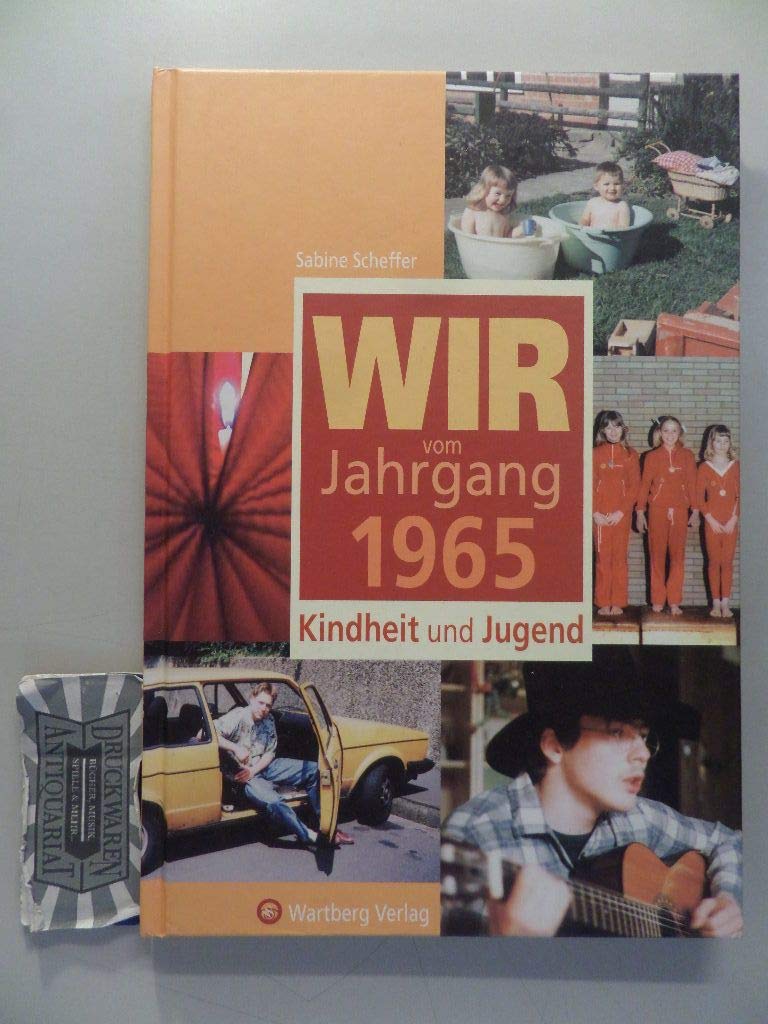 Wir vom Jahrgang 1965 - Kindheit und Jugend (Jahrgangsbände) Living & Furnishing