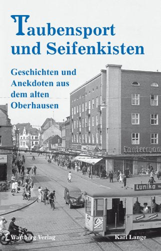 Taubensport und Seifenkisten Politics & History