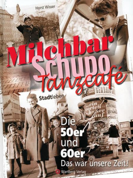 Milchbar, Schupo, Tanzcafe Politics & History