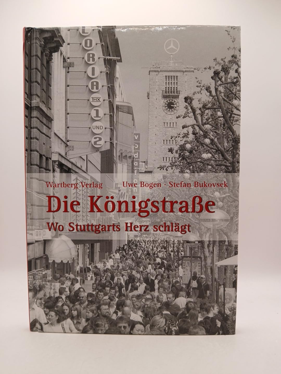 Die Königstrasse - Wo Stuttgarts Herz schlägt Books