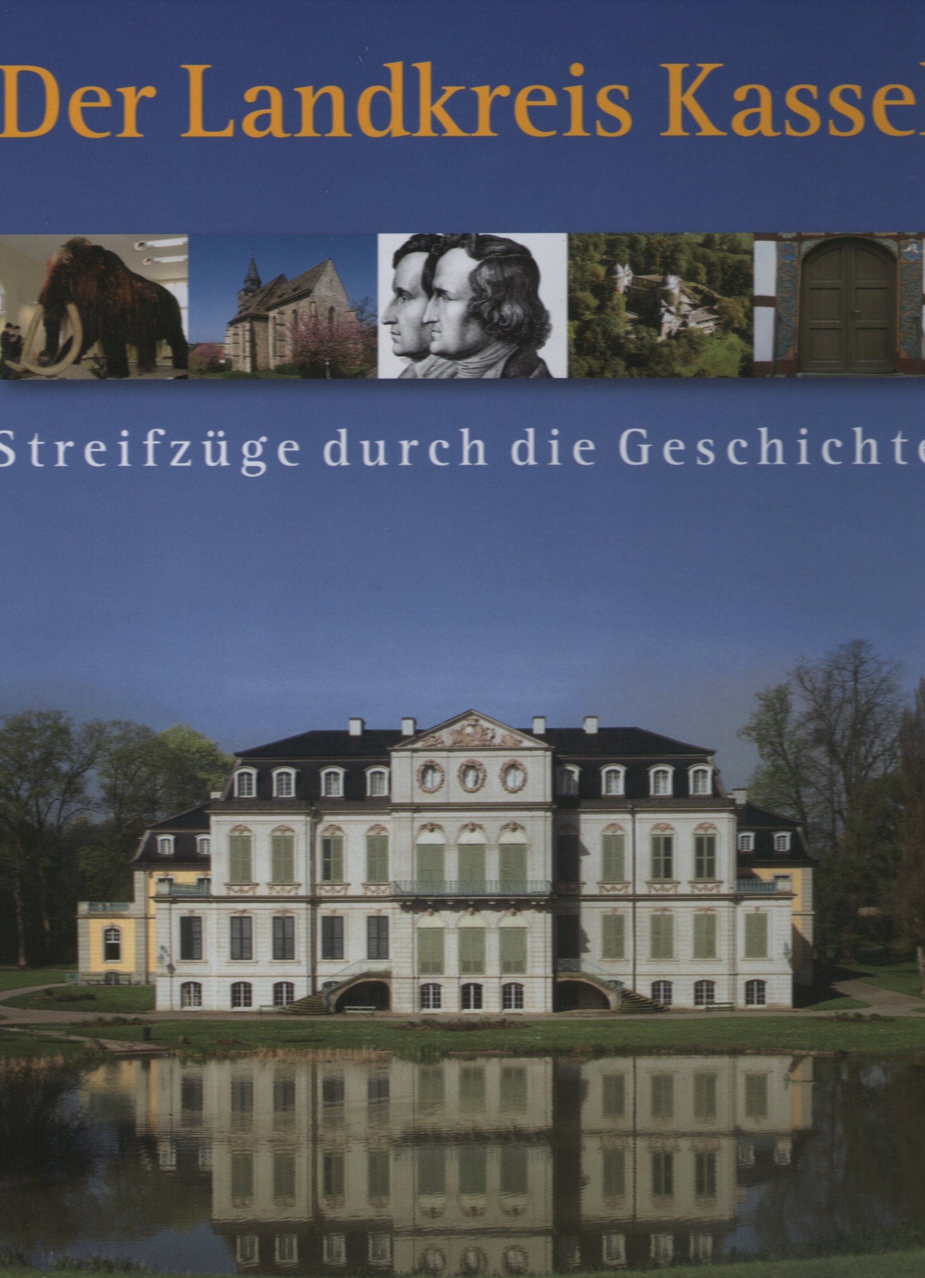 Der Landkreis Kassel - Streifzüge durch die Geschichte. Books