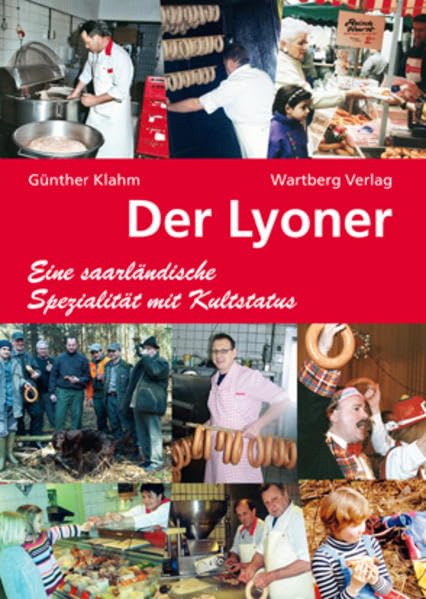 Der Lyoner - Eine saarländische Spezialität mit Kultstatus Leisure, Home & Garden