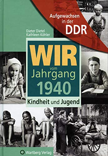 Aufgewachsen in der DDR - Wir vom Jahrgang 1940 - Kindheit und Jugend (Jahrgangsbände) Living & Furnishing