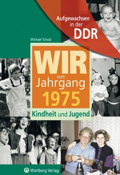 Aufgewachsen in der DDR - Wir vom Jahrgang 1975 - Kindheit und Jugend (Jahrgangsbände) Living & Furnishing