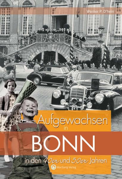 Aufgewachsen in Bonn in den 40er und 50er Jahren Leisure, Home & Garden