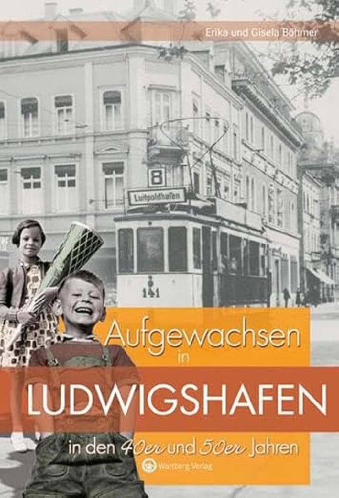 Aufgewachsen in Ludwigshafen in den 40er & 50er Jahren Leisure, Home & Garden