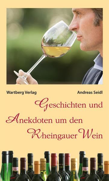 Geschichten und Anekdoten um den Rheingauer-Wein book