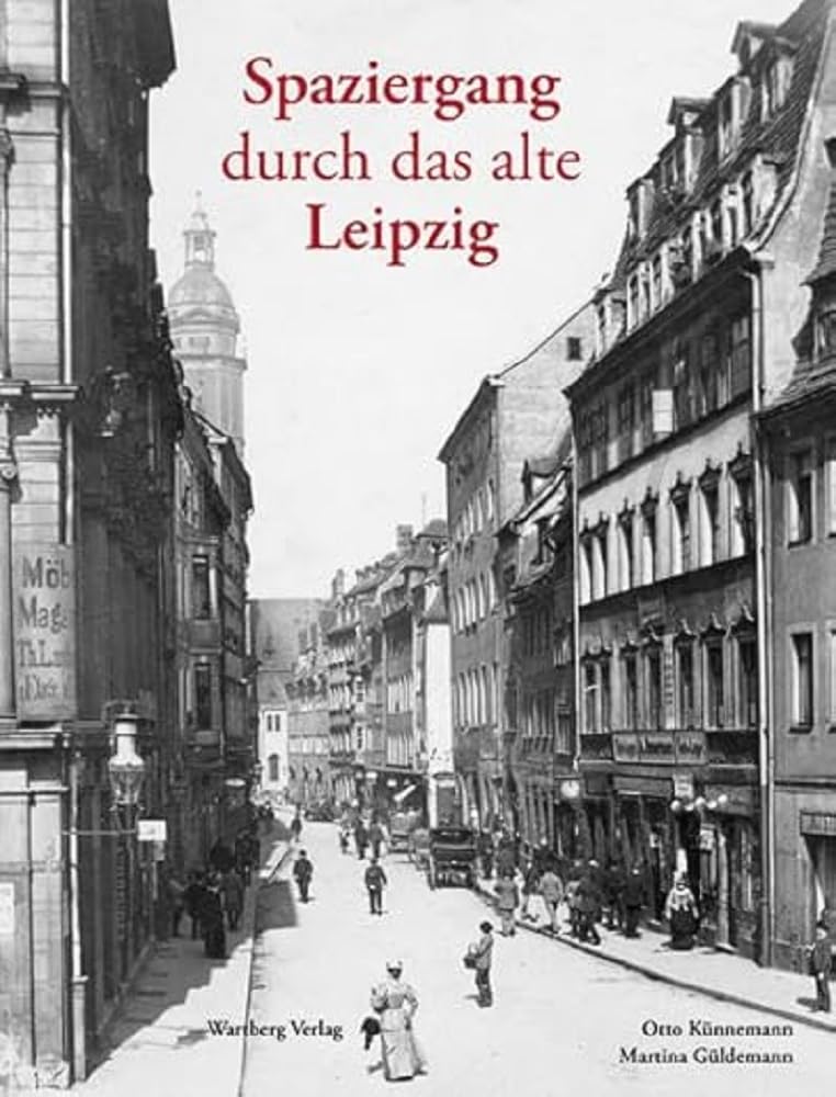 Spaziergang durch das alte Leipzig Travel