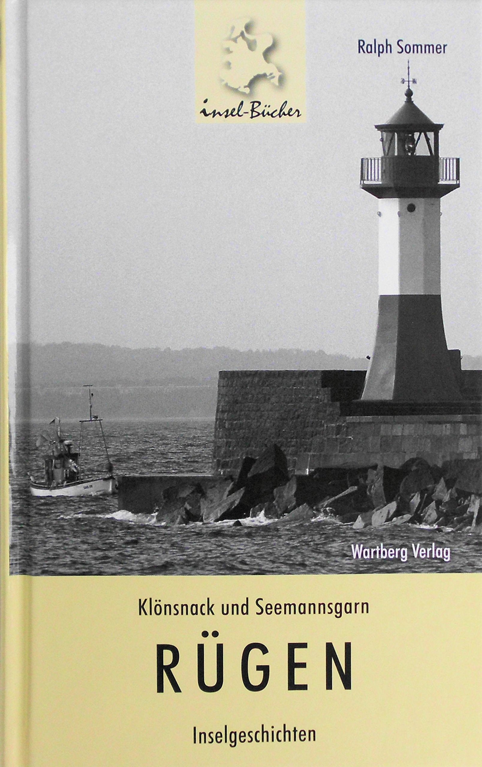 Klönsnack und Seemannsgarn - Rügen: Inselgeschichten (insel-Bücher) Essays & Short Stories