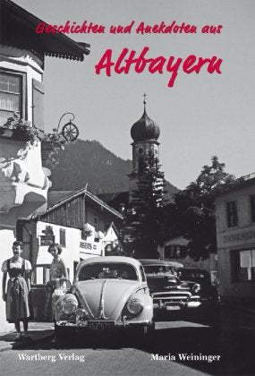 Geschichten und Anekdoten aus Altbayern Books