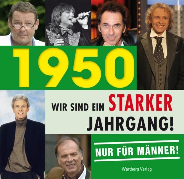 1950 - Wir sind ein starker Jahrgang - Nur für Männer! Lifestyle