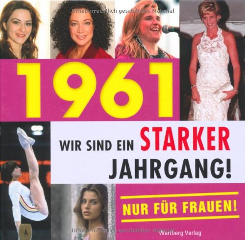 1961- Wir sind ein starker Jahrgang - Nur für Frauen! Lifestyle