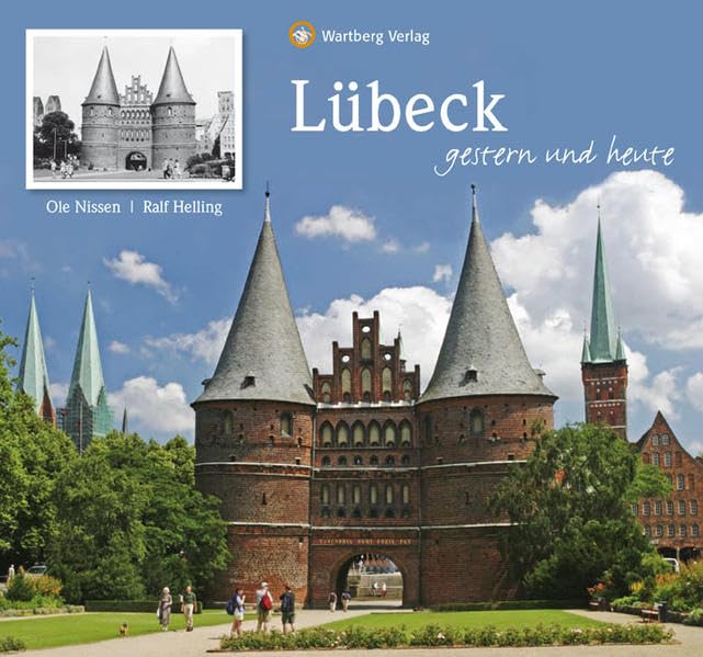 Lübeck - gestern und heute Travel Books