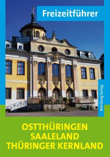 Freizeitführer Ostthüringen, Saaleland, Thüringer Kernland Leisure, Home & Garden