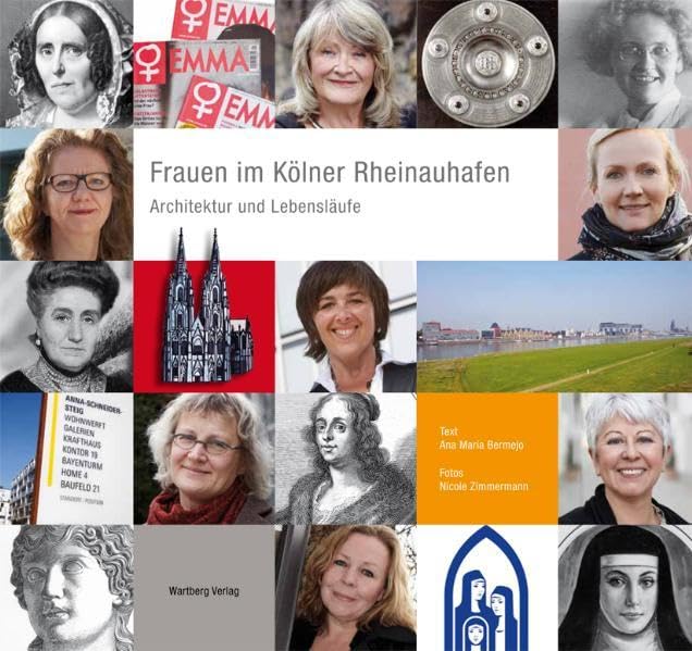 Frauen im Kölner Rheinauhafen: Architektur und Lebensläufe (Sonstiges) Leisure, Home & Garden