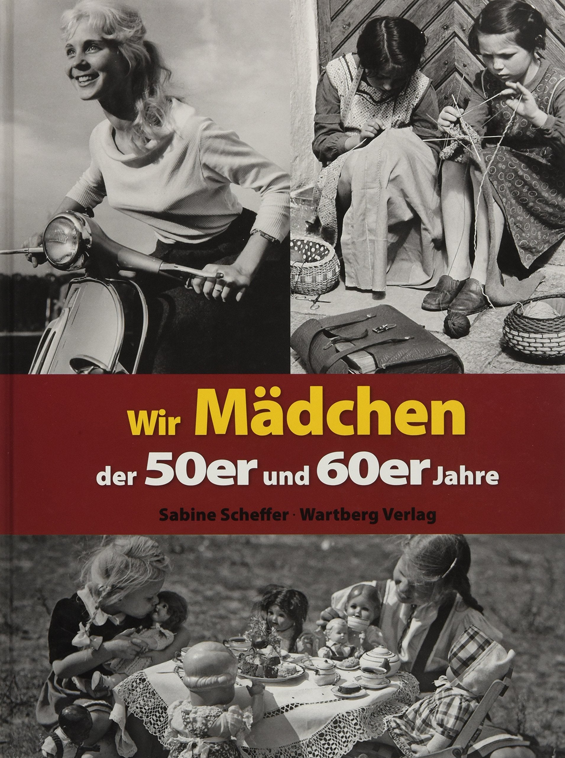 Wir Mädchen der 50er und 60er Jahre Politics & Society