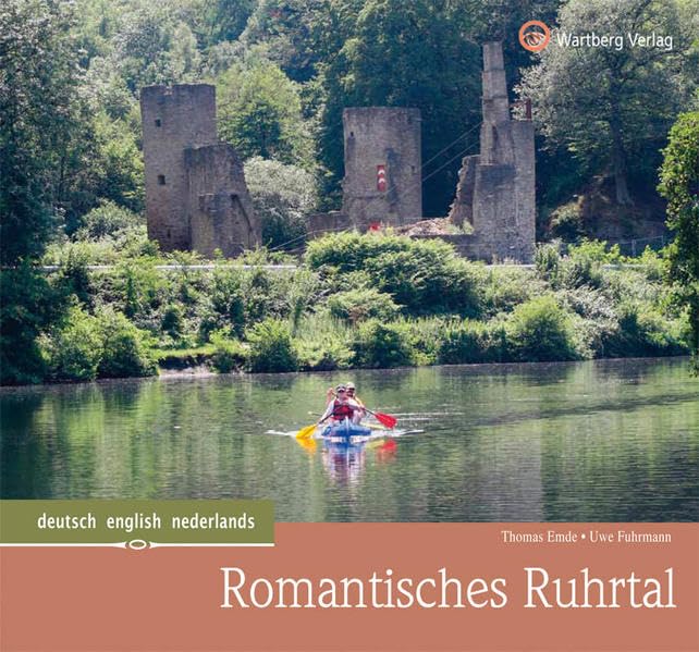Romantisches Ruhrtal: Ein Bildband in Farbe: Deutsch-Englisch-Niederländisch (Farbbildband) Leisure, Home & Garden