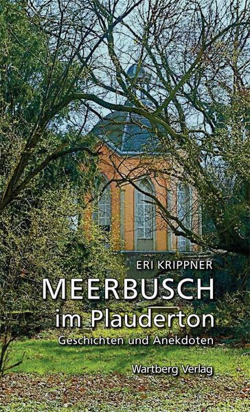 Meerbusch im Plauderton - Geschichten und Anekdoten book