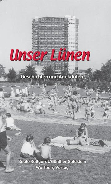 Unser Lünen - Geschichten und Anekdoten book