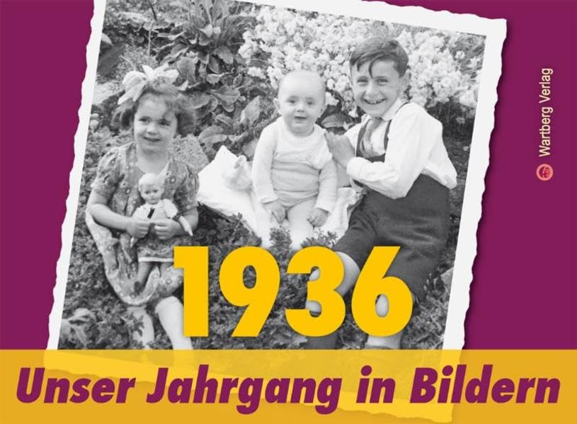 1936 - Unser Jahrgang in Bildern Living & Furnishing
