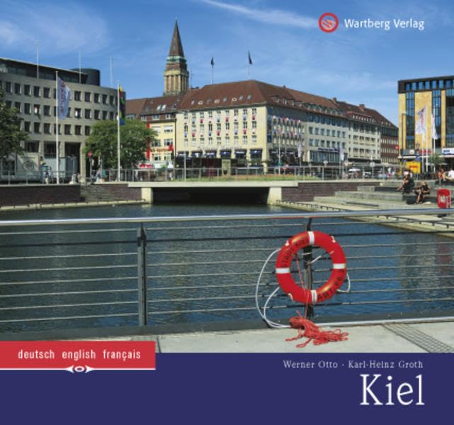 Kiel: Ein Bildband in Farbe (Farbbildband) Leisure, Home & Garden